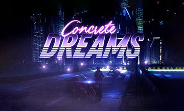 Concrete Dreams - A Playlist