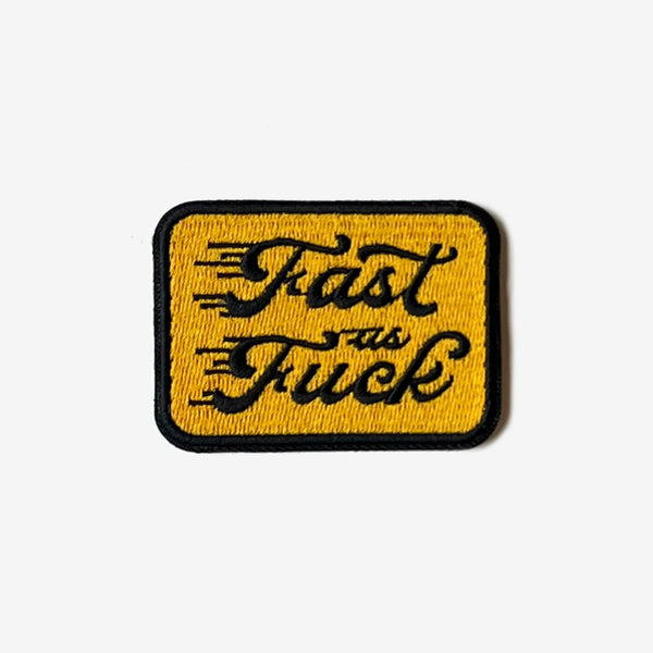 Fast As Fuck Patch