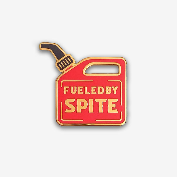Fueled By Spite Enamel Pin