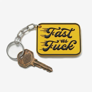 Fast As Fuck Keychain