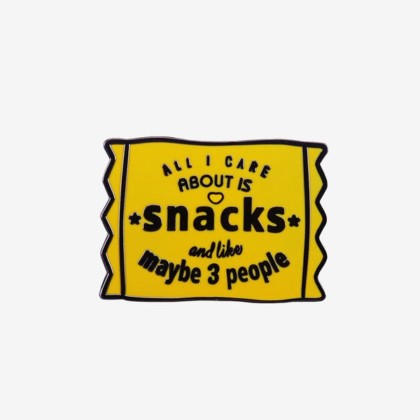 All I Care About Is Snacks Pin